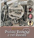 Kniha: Pražská Rustonka a rod Rustonů (Miroslav Hubert). Mare-Czech, 2015 Kniha: Pražská Rustonka a rod Rustonů (Miroslav Hubert). Mare-Czech, 2015
