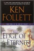 Edge of Eternity - Ken Follett, Dutton, 2014