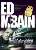Kniha: Deset plus jeden (Ed McBain). BB/art, 2015 Kniha: Deset plus jeden (Ed McBain). BB/art, 2015