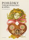Kniha: Pohádky třeboňského kapra (Nina Bonhardová). , 1982 Kniha: Pohádky třeboňského kapra (Nina Bonhardová). , 1982