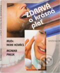 Kniha: Zdravá a krásná pleť (Heike Buess-Kovács a Monika Preuk). Knižní klub, 1999 Kniha: Zdravá a krásná pleť (Heike Buess-Kovács a Monika Preuk). Knižní klub, 1999