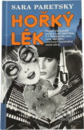 Kniha: Hořký lék (Sara Paretsky). , 1996 Kniha: Hořký lék (Sara Paretsky). , 1996