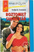 Kniha: Roztomilý sukničkář (Evelyn A. Crowe). Harlequin, 1997 Kniha: Roztomilý sukničkář (Evelyn A. Crowe). Harlequin, 1997
