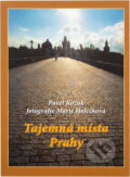 Kniha: Tajemná místa Prahy (Pavel Kozák). , 2001 Kniha: Tajemná místa Prahy (Pavel Kozák). , 2001