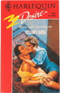 Kniha: Tělem i duší (Mary Lynn Baxter). Harlequin, 1996 Kniha: Tělem i duší (Mary Lynn Baxter). Harlequin, 1996