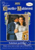 Kniha: Falešné polibky (Hedwig Courths-Mahler). Moba, 1996 Kniha: Falešné polibky (Hedwig Courths-Mahler). Moba, 1996
