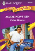Kniha: Zmrzlinový sen (Cathie Linz). Harlequin, 1999 Kniha: Zmrzlinový sen (Cathie Linz). Harlequin, 1999
