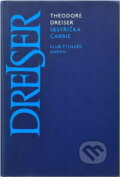 Kniha: Sestřička Carrie (Theodore Dreiser). Odeon, 1979 Kniha: Sestřička Carrie (Theodore Dreiser). Odeon, 1979