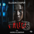 Audiokniha: V kleci (Ellison Cooper), 2023 Audiokniha: V kleci (Ellison Cooper), 2023