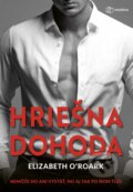 Kniha: Hriešna dohoda (Elizabeth O'Roark). Metafora, 2023 Kniha: Hriešna dohoda (Elizabeth O'Roark). Metafora, 2023