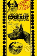 Kniha: Experiment pro třetí planetu (Jaroslav Veis). , 1976 Kniha: Experiment pro třetí planetu (Jaroslav Veis). , 1976