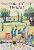Kniha: Báječný trest (Bohumil Nohejl). , 1985 Kniha: Báječný trest (Bohumil Nohejl). , 1985