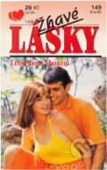 Kniha: Letní dny s Markem (Lila Leonard). Ivo Železný, 1995 Kniha: Letní dny s Markem (Lila Leonard). Ivo Železný, 1995