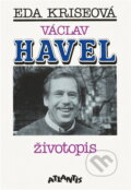 Kniha: Václav Havel : životopis (Eda Kriseová). Atlantis, 1991 Kniha: Václav Havel : životopis (Eda Kriseová). Atlantis, 1991
