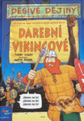 Kniha: Darební Vikingové (Terry Deary). Egmont ČR, 2000 Kniha: Darební Vikingové (Terry Deary). Egmont ČR, 2000