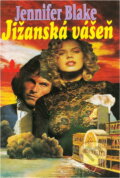 Kniha: Jižanská vášeň (Jennifer Blake). Baronet, 1994 Kniha: Jižanská vášeň (Jennifer Blake). Baronet, 1994