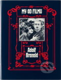 Kniha: My od filmu (Adolf Branald). , 1988 Kniha: My od filmu (Adolf Branald). , 1988