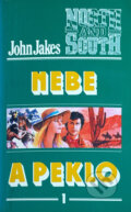 Kniha: Nebe a peklo (John Jakes). , 1993 Kniha: Nebe a peklo (John Jakes). , 1993