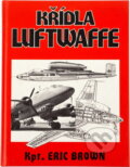 Kniha: Křídla Luftwaffe (Eric Melrose Brown). , 1998 Kniha: Křídla Luftwaffe (Eric Melrose Brown). , 1998