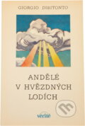 Kniha: Andělé v hvězdných lodích (Giorgio Dibitonto). Verité, 1994 Kniha: Andělé v hvězdných lodích (Giorgio Dibitonto). Verité, 1994