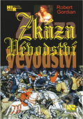 Kniha: Zkáza vévodství (Robert Gordian). NS Svoboda, 2005 Kniha: Zkáza vévodství (Robert Gordian). NS Svoboda, 2005