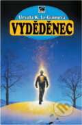 Kniha: Vyděděnec (Ursula K. Le Guin). , 1995 Kniha: Vyděděnec (Ursula K. Le Guin). , 1995