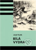 Kniha: Bílá vydra (Josef Kutík). , 1987 Kniha: Bílá vydra (Josef Kutík). , 1987