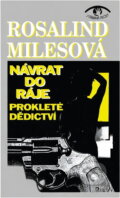Kniha: Návrat do ráje (Rosalind Miles). , 1993 Kniha: Návrat do ráje (Rosalind Miles). , 1993