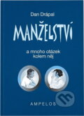 Kniha: Manželství a mnoho otázek kolem něj (Dan Drápal). , 2000 Kniha: Manželství a mnoho otázek kolem něj (Dan Drápal). , 2000