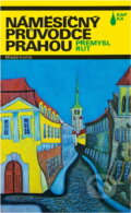 Kniha: Náměsíčný průvodce Prahou (Přemysl Rut). , 1991 Kniha: Náměsíčný průvodce Prahou (Přemysl Rut). , 1991