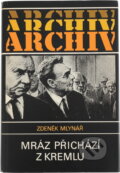 Kniha: Mráz přichází z Kremlu (Zdeněk Mlynář). , 1990 Kniha: Mráz přichází z Kremlu (Zdeněk Mlynář). , 1990