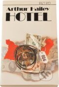 Kniha: Hotel (Arthur Hailey). , 1992 Kniha: Hotel (Arthur Hailey). , 1992