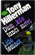 Kniha: Dům, kde tančí mrtví ; Lidé temnot (Tony Hillerman). , 1992 Kniha: Dům, kde tančí mrtví ; Lidé temnot (Tony Hillerman). , 1992