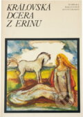 Kniha: Královská dcera z Erinu (Barbara Bartos-Höppner). , 1976 Kniha: Královská dcera z Erinu (Barbara Bartos-Höppner). , 1976