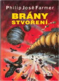 Kniha: Brány stvoření (Philip José Farmer). , 1993 Kniha: Brány stvoření (Philip José Farmer). , 1993
