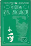 Kniha: Žena na nedeľu (Carlo Fruttero a Franco Lucentini). , 1977 Kniha: Žena na nedeľu (Carlo Fruttero a Franco Lucentini). , 1977
