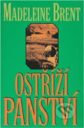 Kniha: Ostříží panství (Madeleine Brent). Euromedia Group, 1999 Kniha: Ostříží panství (Madeleine Brent). Euromedia Group, 1999