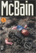 Kniha: Mary, Mary : příběh z 87. policejního revíru (Ed McBain). Český spisovatel, 1994 Kniha: Mary, Mary : příběh z 87. policejního revíru (Ed McBain). Český spisovatel, 1994