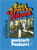 Kniha: Žáci Kopyto a Mňouk - postrach Posázaví (Miloslav Švandrlík). , 1991 Kniha: Žáci Kopyto a Mňouk - postrach Posázaví (Miloslav Švandrlík). , 1991