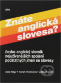 Kniha: Znáte anglická slovesa? : Česko-anglický slovník nejužívanějších spojení podstatných jmen se slovesy (Aleš Klégr, Norah Hronková a Zdeněk Hron). , 1991 Kniha: Znáte anglická slovesa? : Česko-anglický slovník nejužívanějších spojení podstatných jmen se slovesy (Aleš Klégr, Norah Hronková a Zdeněk Hron). , 1991