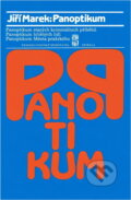 Kniha: Panoptikum (Jiří Marek). Československý spisovatel, 1987 Kniha: Panoptikum (Jiří Marek). Československý spisovatel, 1987