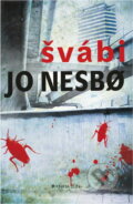 Kniha: Švábi (Jo Nesbo). Kniha Zlín, 2013 Kniha: Švábi (Jo Nesbo). Kniha Zlín, 2013