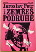 Kniha: Zemřeš podruhé (Jaroslav Petr). Naše vojsko, 1982 Kniha: Zemřeš podruhé (Jaroslav Petr). Naše vojsko, 1982