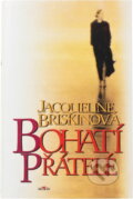 Kniha: Bohatí přátelé (Jacqueline Briskin). Alpress, 1998 Kniha: Bohatí přátelé (Jacqueline Briskin). Alpress, 1998