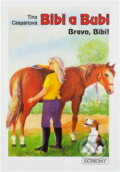 Kniha: Bibi a Bubi (Tina Caspari). Egmont ČR, 1993 Kniha: Bibi a Bubi (Tina Caspari). Egmont ČR, 1993