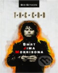 Kniha: The end : smrt Jima Morrisona (Bob Seymore). , 1994 Kniha: The end : smrt Jima Morrisona (Bob Seymore). , 1994
