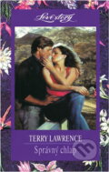 Kniha: Správný chlap (Terry Lawrence). Wist, 1997 Kniha: Správný chlap (Terry Lawrence). Wist, 1997