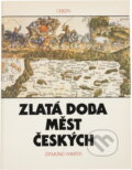 Kniha: Zlatá doba měst českých (Zikmund Winter). Odeon, 1991 Kniha: Zlatá doba měst českých (Zikmund Winter). Odeon, 1991