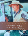 Kniha: Vzpomínky na Afriku (Karen Blixen). , 2007 Kniha: Vzpomínky na Afriku (Karen Blixen). , 2007