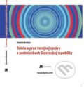 Kniha: Teória a prax verejnej správy v podmienkach Slovenskej republiky (Eleonóra Kováčová). Belianum, 2014 Kniha: Teória a prax verejnej správy v podmienkach Slovenskej republiky (Eleonóra Kováčová). Belianum, 2014
